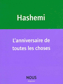 Anniversaire de toutes les choses (L')